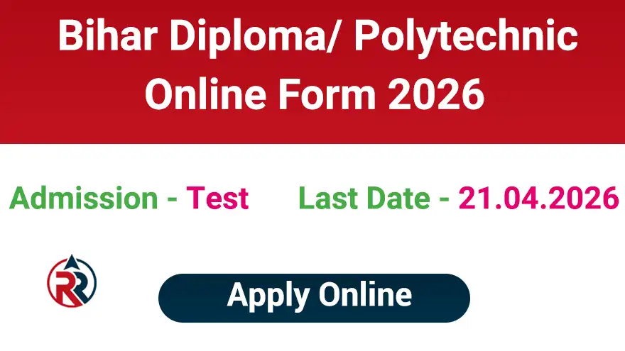 Bihar Diploma Polytechnic Online Form 2026
