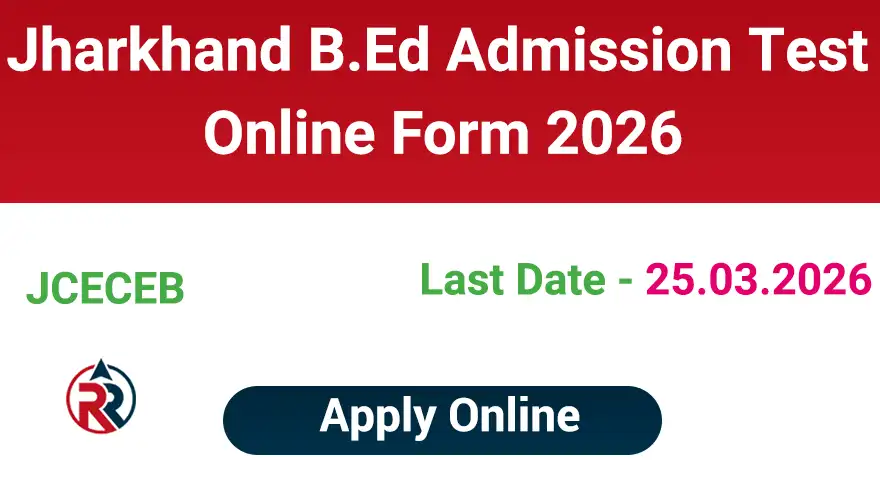 Jharkhand BEd Entrance Exam 2026 Online Form