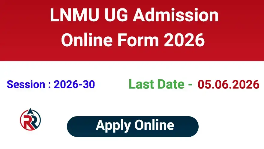 LNMU UG Admission 2026 Online Form lnmu.ac.in