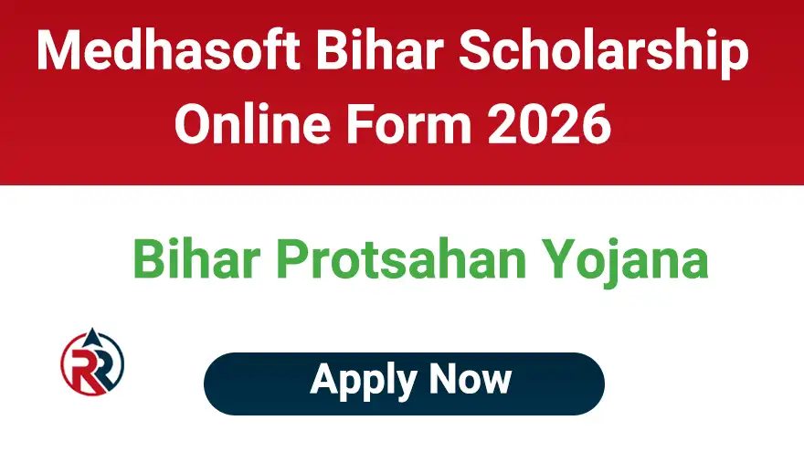 Medhasoft Bihar Scholarship Online Form 2026