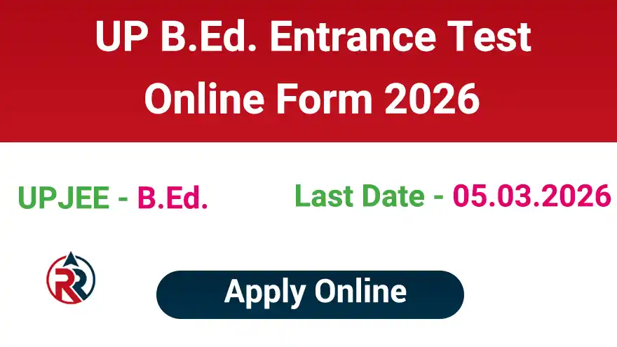 UP BEd Entrance Exam 2026 UPJEE Online Form