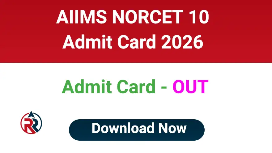 AIIMS NORCET Admit Card 2026 Download Link