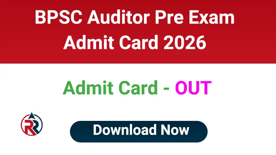 BPSC Auditor Admit Card 2026 Download Link