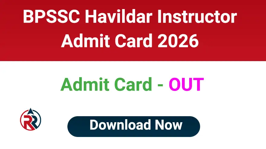 BPSSC Havildar Instructor Admit Card 2026 Download