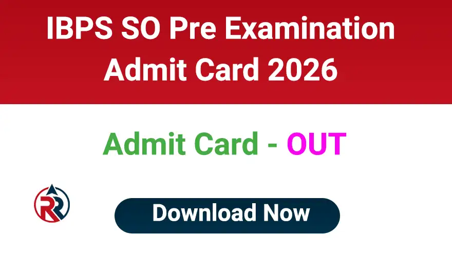 IBPS SO CRP SPL XVI Admit Card 2026 Download