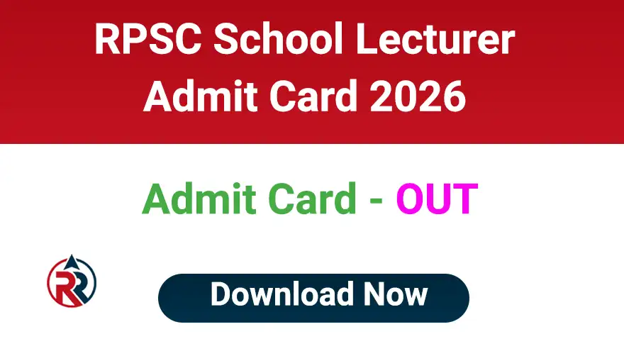 RPSC School Lecturer Admit Card 2026 Download