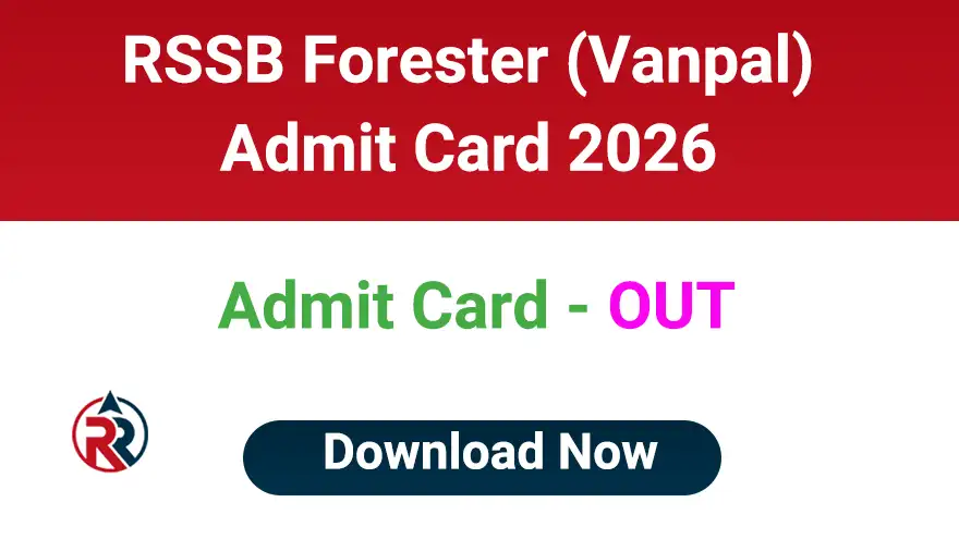 RSSB Rajasthan Forester Admit Card 2026 Download