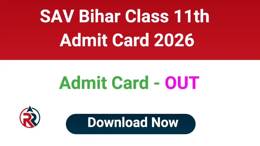 SAV Class 11th Admit Card 2026 Download Link