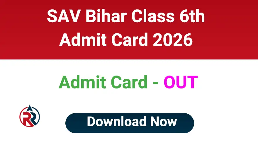 SAV Class 6th Admit Card 2026 Download Link