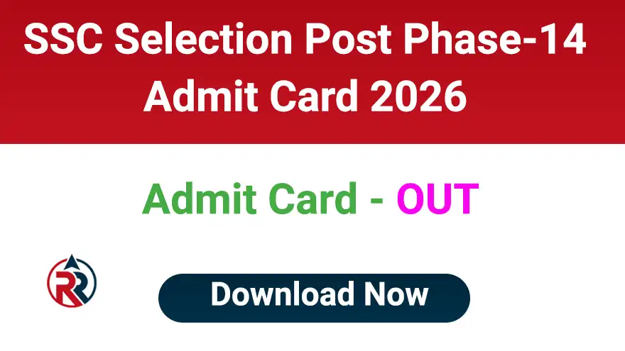 SSC Selection Post Phase 14 Admit Card 2026 Download