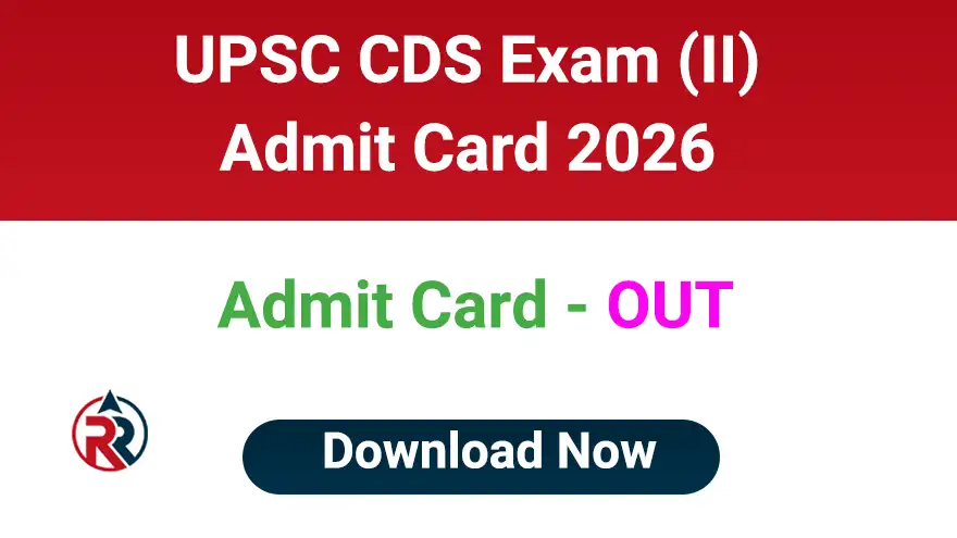 UPSC CDS 2 Exam Admit Card 2026 Download