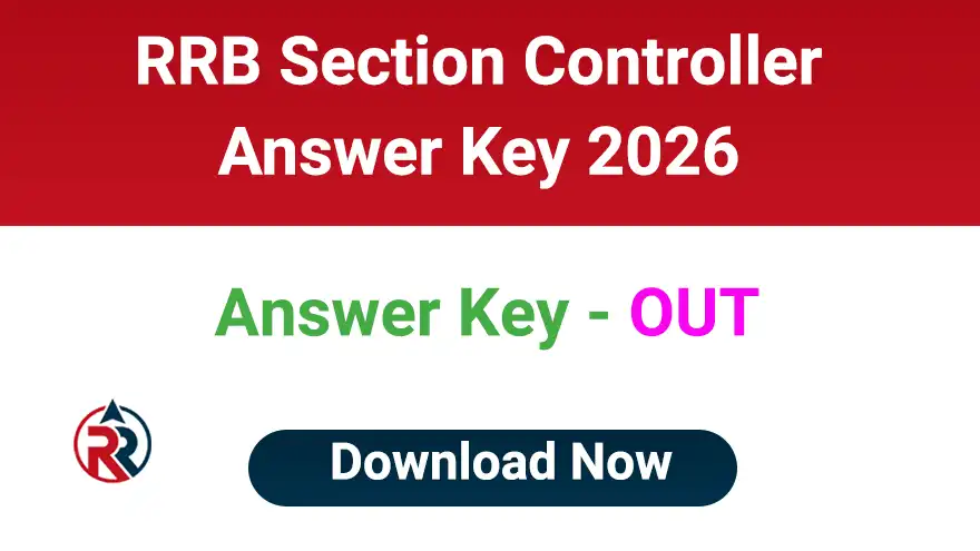 Railway RRB Section Controller Answer Key 2026