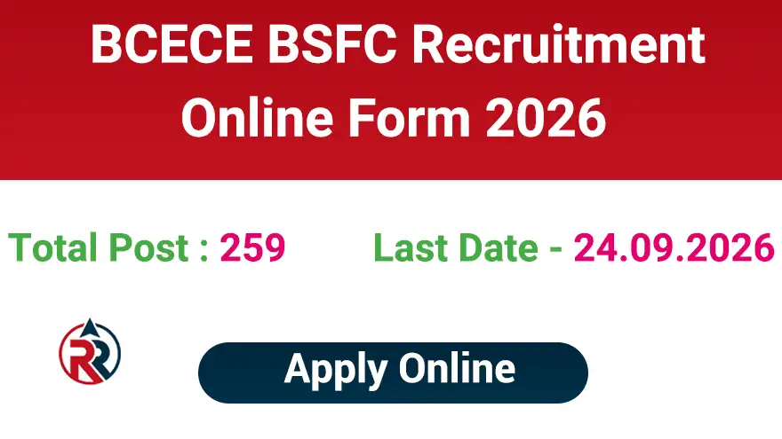 BCECE BSFC Recruitment 2026 Apply Online