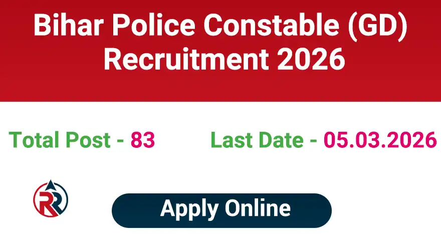 Bihar Police Constable GD Recruitment 2026