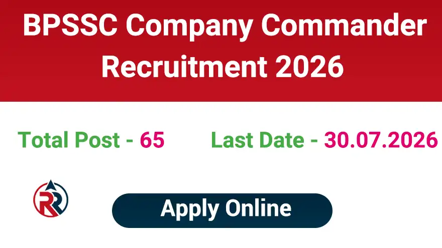 BPSSC Company Commander Vacancy 2026 Apply Online
