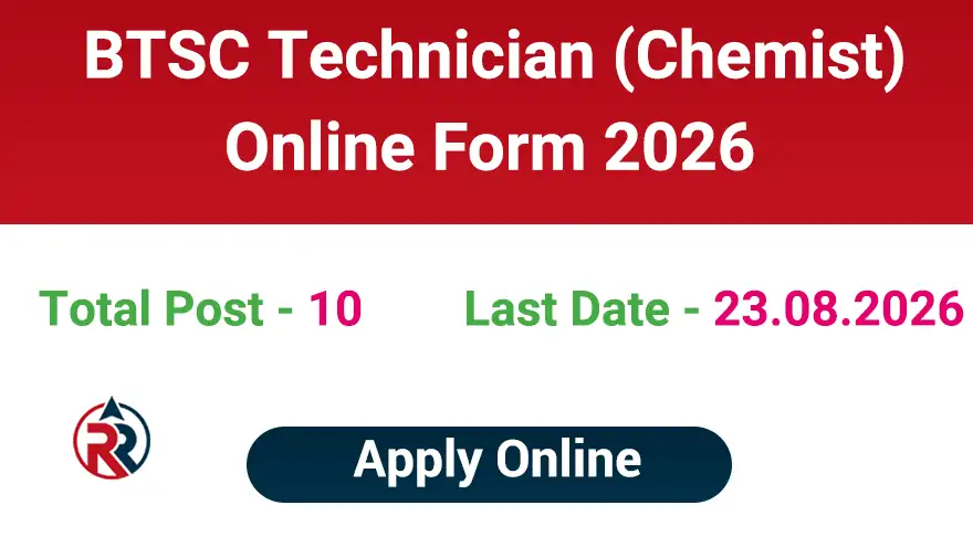 BTSC Technician Bench Chemist Vacancy 2026 Online