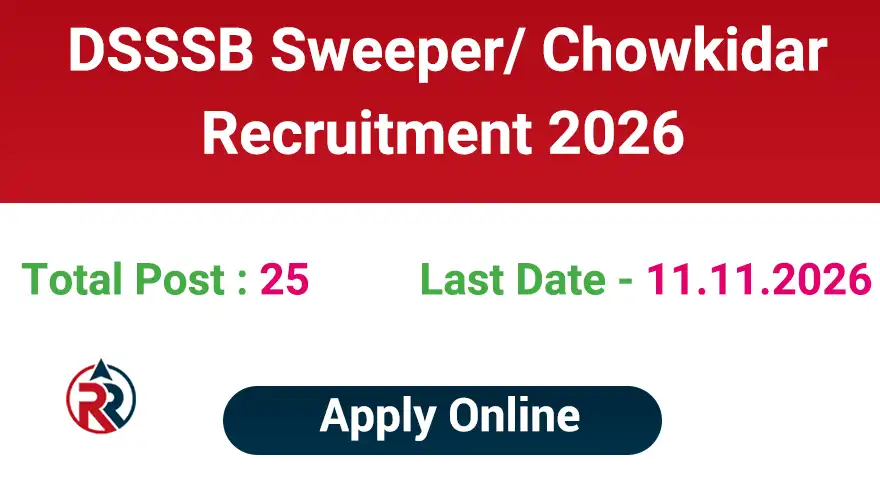 DSSSB Sweeper and Chowkidar Recruitment 2026 Apply