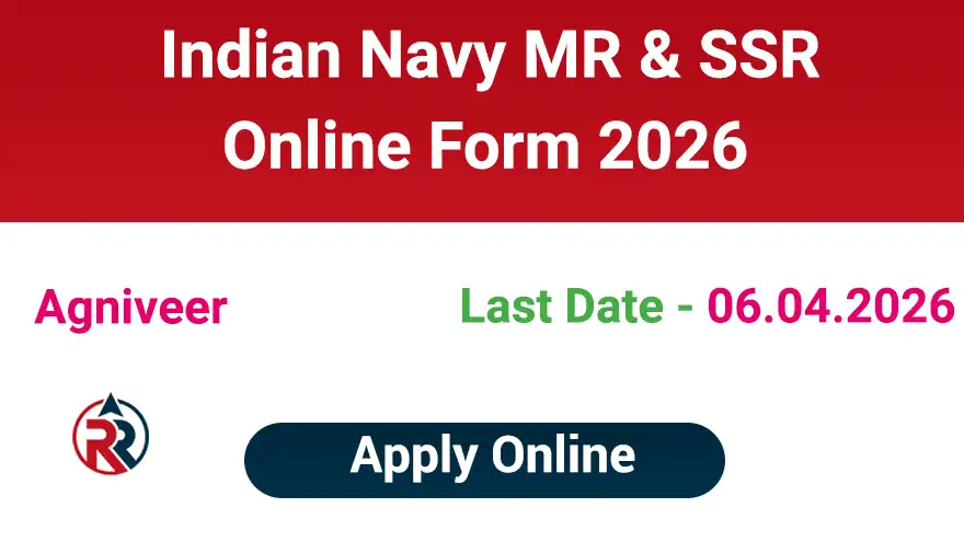 Indian Navy MR and SSR Recruitment 2026 Apply Online