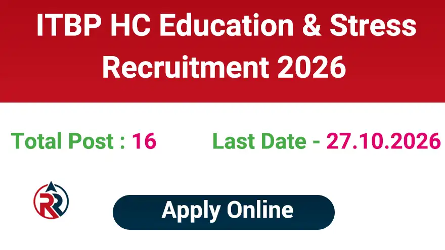 ITBP HC Education & Stress Vacancy 2026 Apply Online