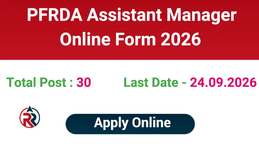 PFRDA Assistant Manager Recruitment 2026 Online Form
