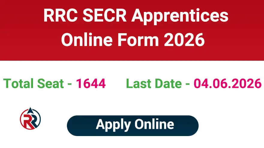 RRC SECR Apprentice Recruitment 2026 Online Form