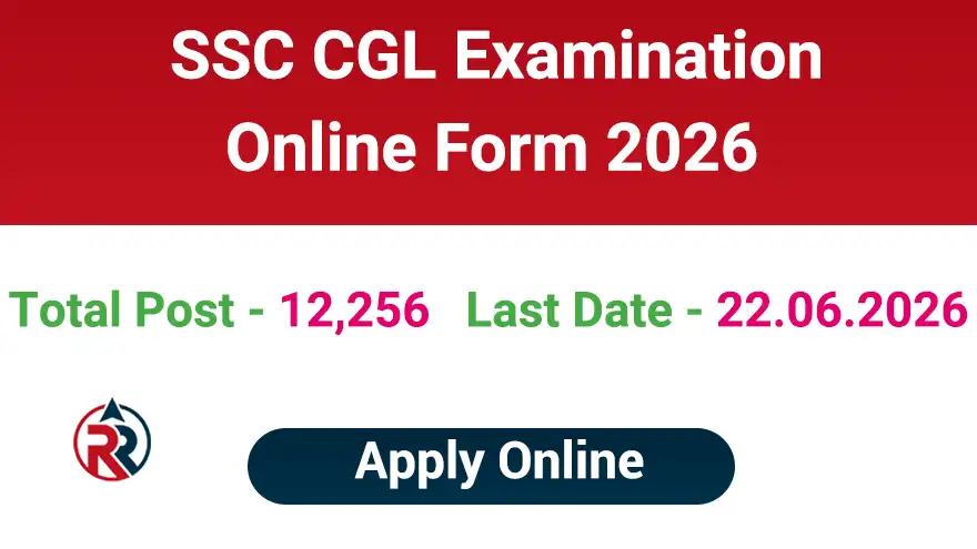 SSC CGL Exam 2026 Online Form, Notification