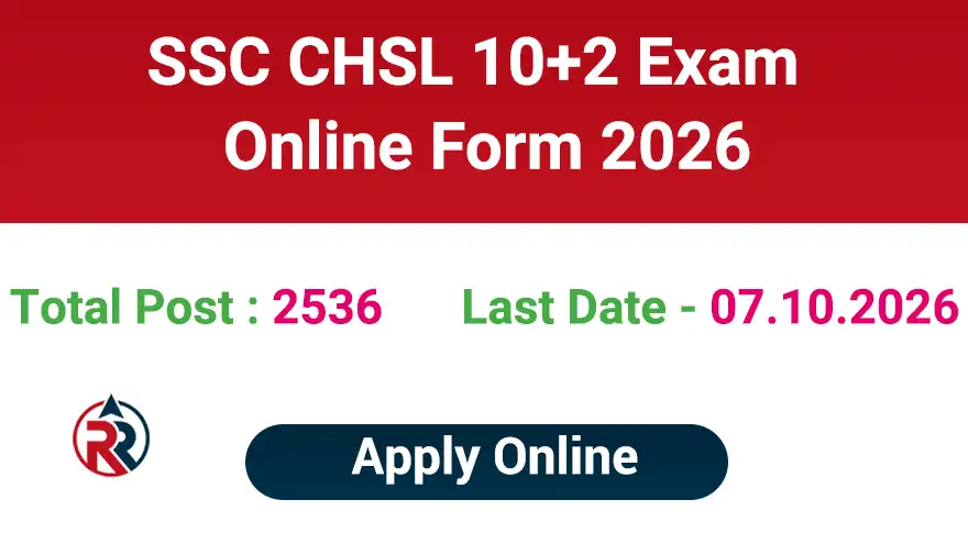 SSC CHSL 10+2 Exam Online Form 2026 Notification