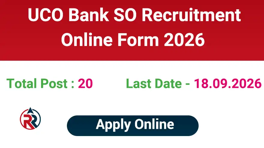 UCO Bank SO Recruitment 2026 Apply Online Form