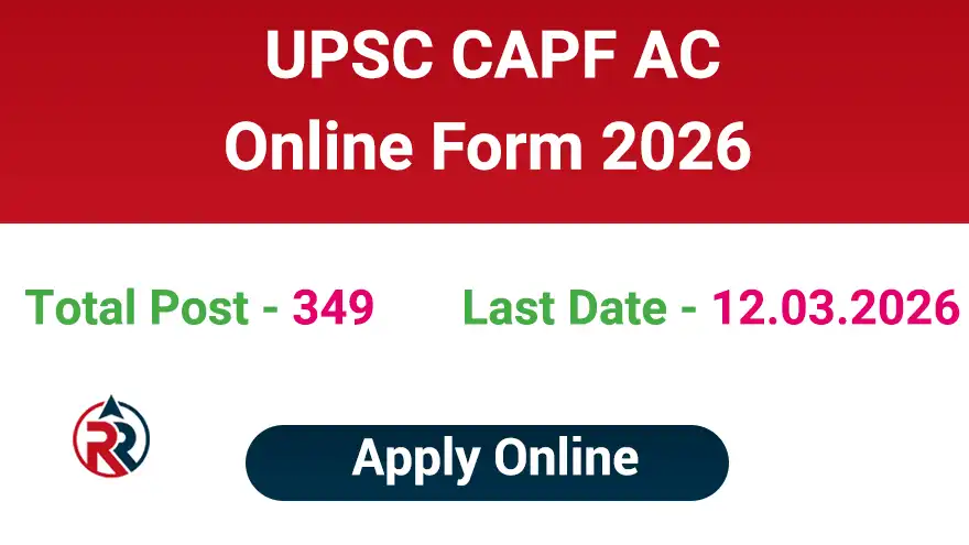 UPSC CAPF AC Recruitment 2026 Apply Online Form
