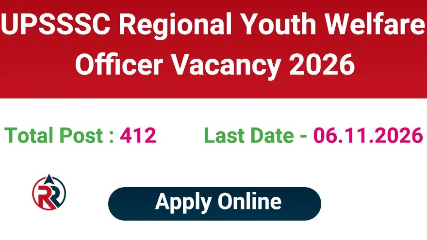 UPSSSC Regional Youth Welfare Officer Vacancy 2026