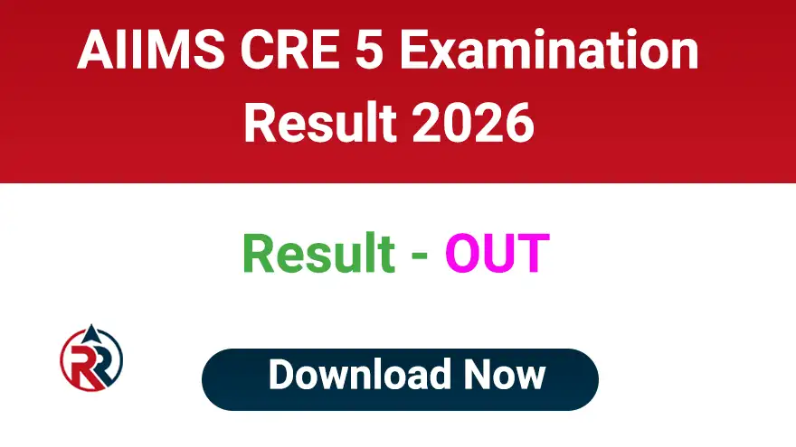 AIIMS CRE 5 Result 2026 Download Link