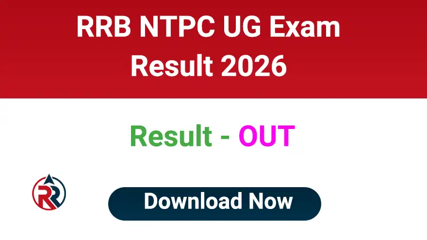 RRB NTPC UG Result 2026 Download Score Card